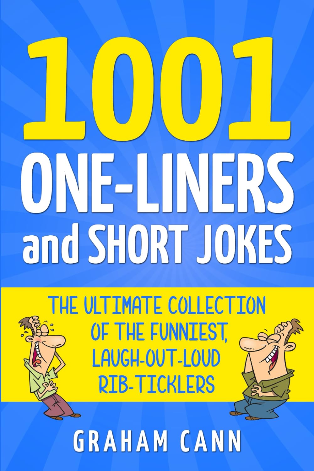 Ultimate Collection of 1001 Funny One-L...