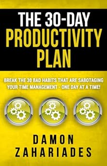 30-Day Productivity Plan: Overcome Time...