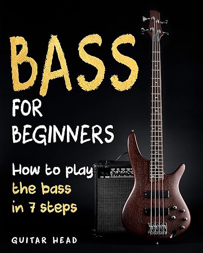 Learn Bass Guitar: 7 Easy Steps for Com...
