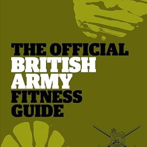 British Army Fitness Training Guide