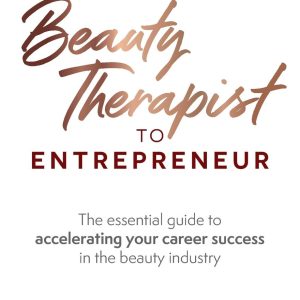 Career Success Guide for Beauty Therapists