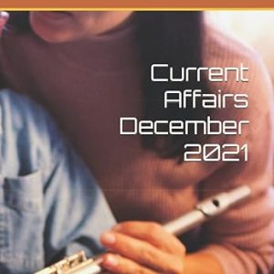 Current Affairs December 2021 Edition