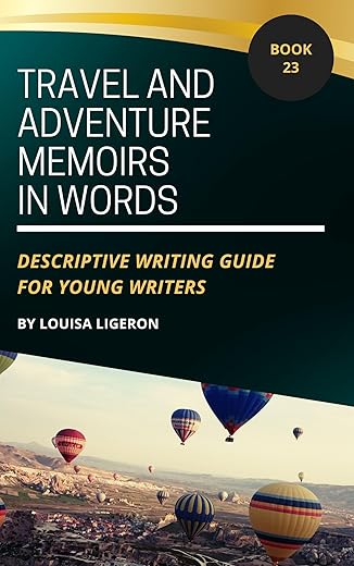 Descriptive Writing Guide for Young Adv...
