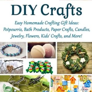 Easy DIY Craft Ideas for Everyone