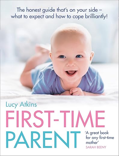 The Essential Guide for First-Time Pare...