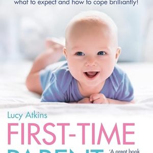 First-Time Parent's Essential Guide