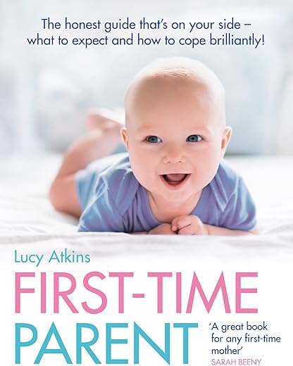 First-Time Parent’s Guide: Thrive...