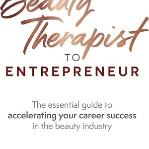 From Beauty Therapist to Entrepreneur Guide