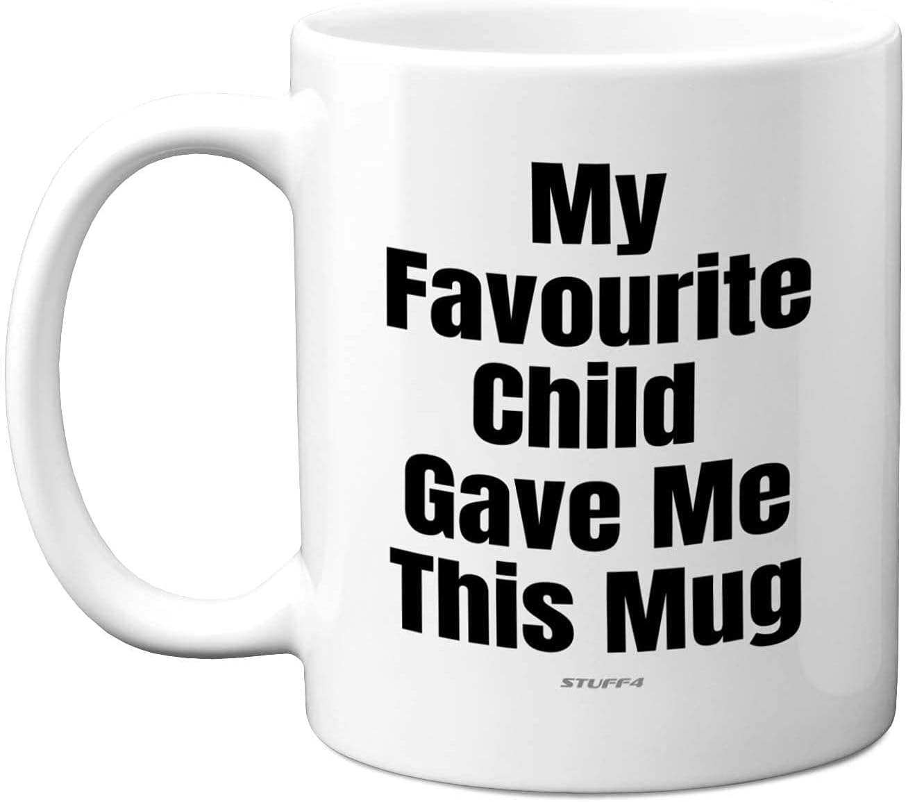 My Favourite Child Gave Me This 11oz Mu...