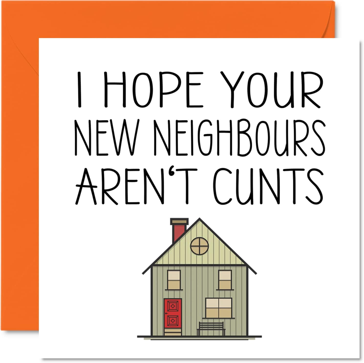 Rude Housewarming Card for New Neighbor...