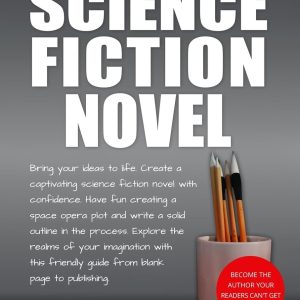 How To Write A Science Fiction Novel