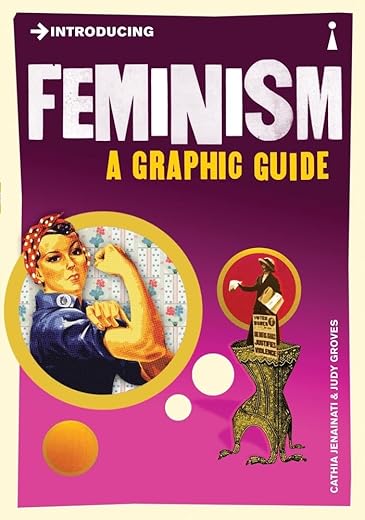 Feminism Unpacked: A Graphic Guide for ...