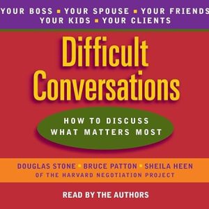 Mastering Difficult Conversations Effectively