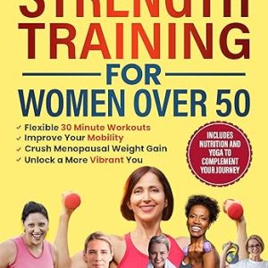 Strength Training Guide for Women Over 50