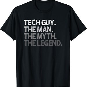 Tech Guy Myth Legend T-Shirt