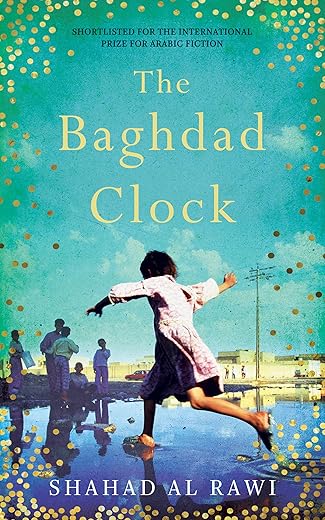 The Baghdad Clock – Award-Winning...