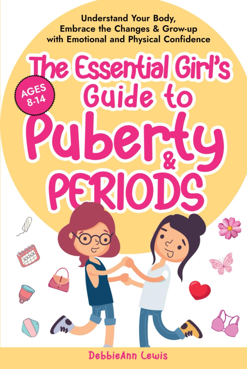 Essential Guide for Girls: Embrace Pube...