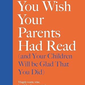 The Essential Parenting Guide for Modern Families