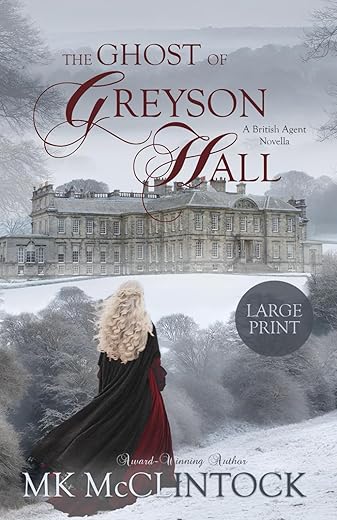 Large Print Edition: The Ghost of Greys...