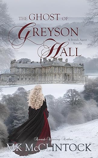 The Ghost of Greyson Hall: British Agen...