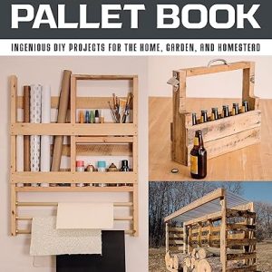 The New Pallet Book: DIY Projects Galore