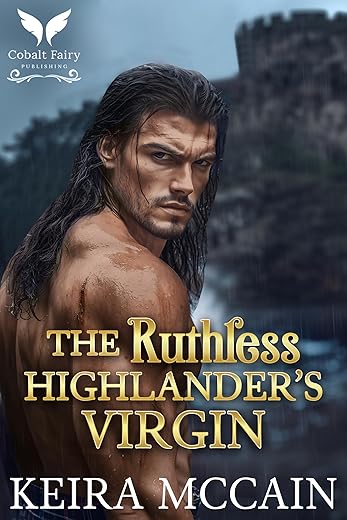 Ruthless Highlander: A Captivating Medi...