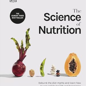The Science of Nutrition Guidebook