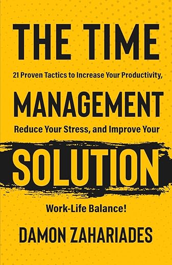 21 Proven Time Management Tactics for P...