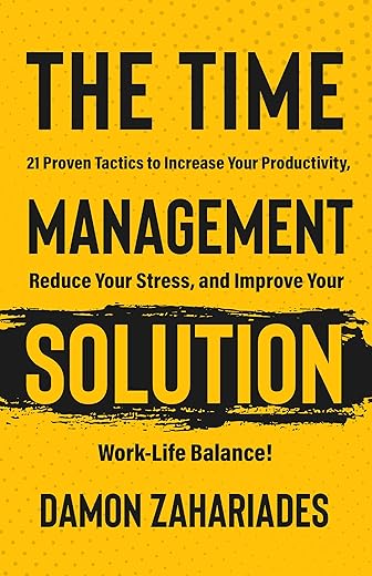 21 Proven Time Management Tactics for E...