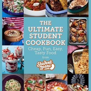 The Ultimate Student Cookbook for Affordable Meals