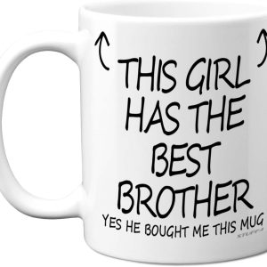 This Girl Has The Best Brother Mug