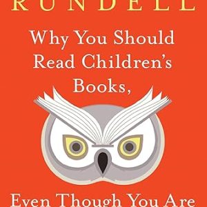 Why Read Children's Books as Adults?