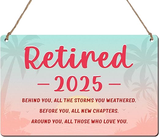 2025 Retirement Wooden Sign – Cha...