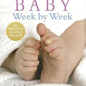 Your Baby Week By Week Guide